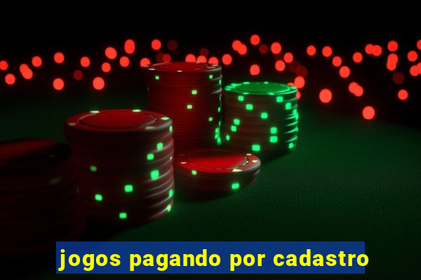 jogos pagando por cadastro